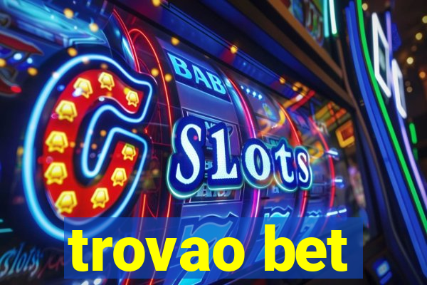 trovao bet