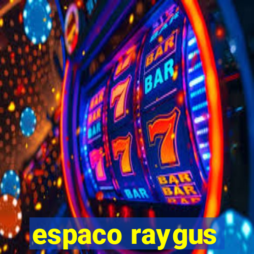 espaco raygus