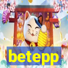 betepp