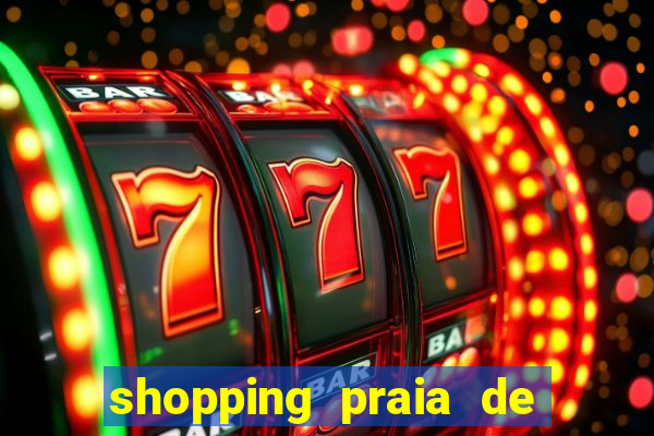 shopping praia de belas cinema