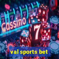 val sports bet