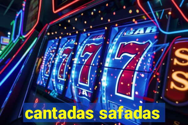 cantadas safadas