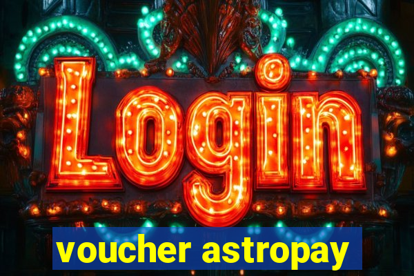 voucher astropay