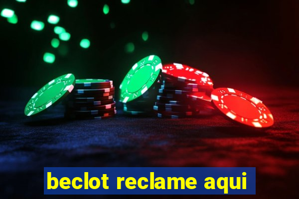 beclot reclame aqui