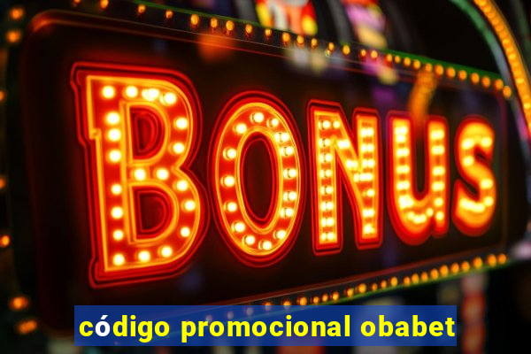 código promocional obabet