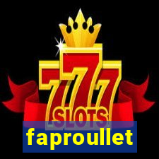 faproullet