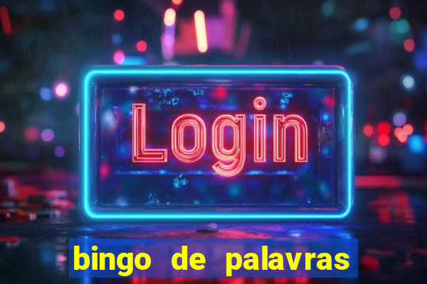 bingo de palavras 3 ano