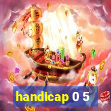 handicap 0 5