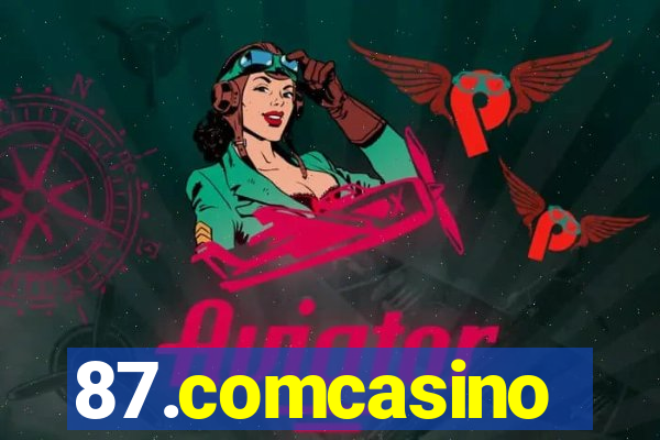 87.comcasino