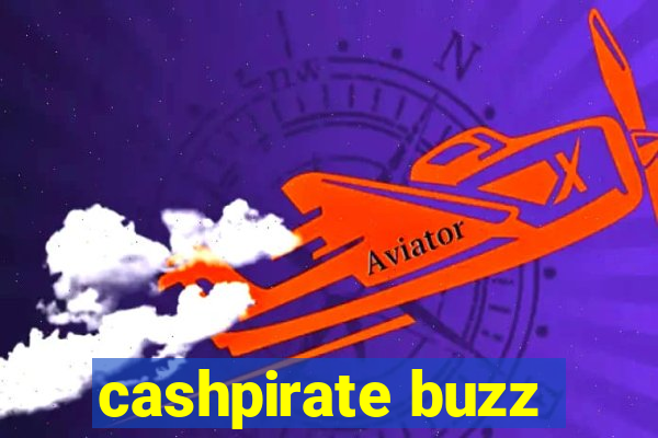 cashpirate buzz