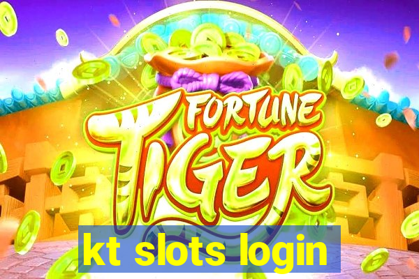 kt slots login