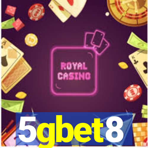 5gbet8