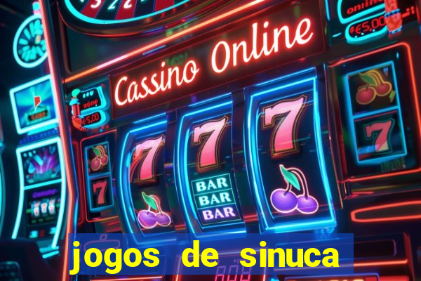 jogos de sinuca valendo dinheiro