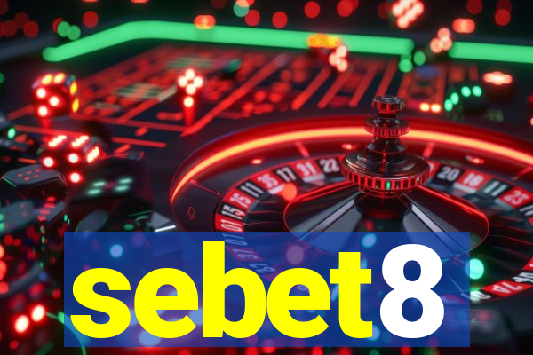 sebet8