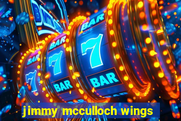 jimmy mcculloch wings