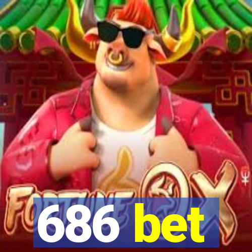 686 bet