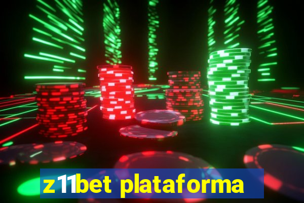 z11bet plataforma