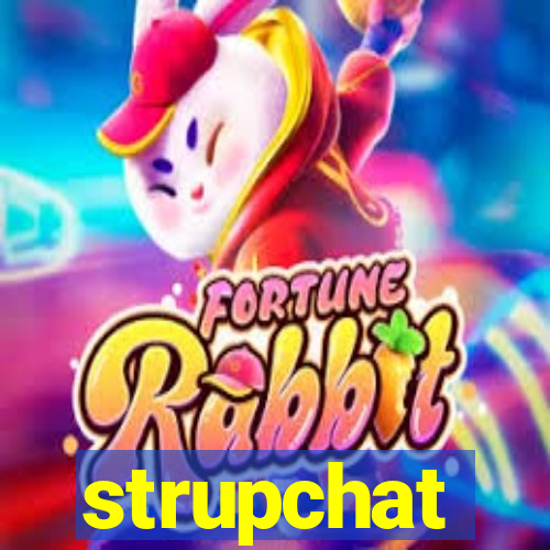 strupchat