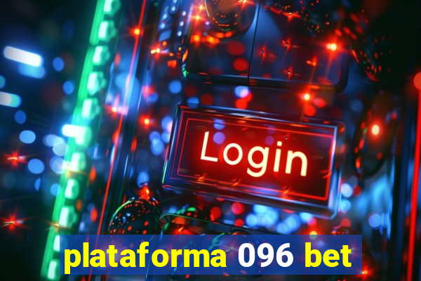 plataforma 096 bet