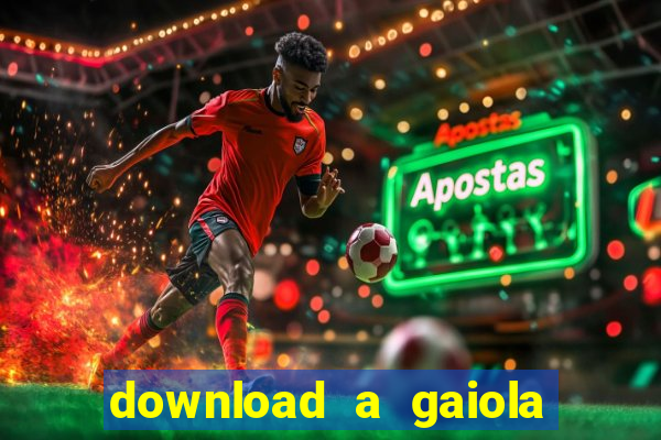 download a gaiola das loucas (1996 dublado)