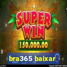 bra365 baixar