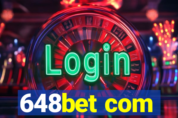 648bet com