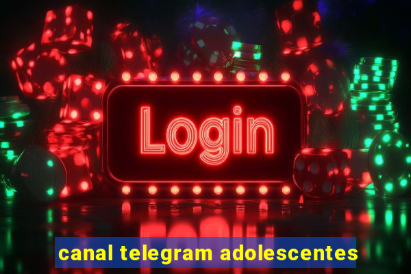 canal telegram adolescentes