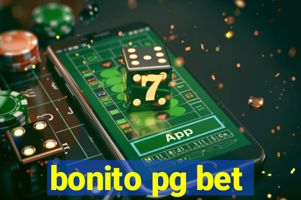 bonito pg bet