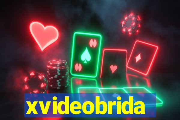 xvideobrida