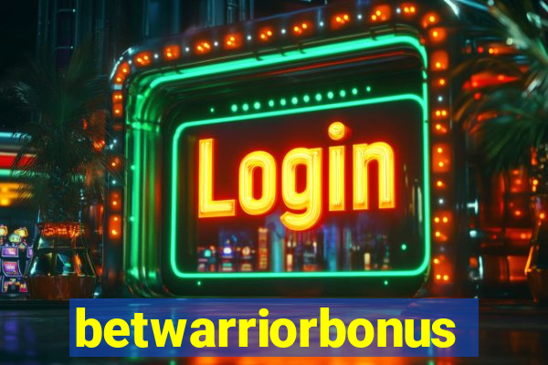 betwarriorbonus