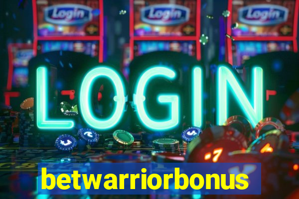 betwarriorbonus