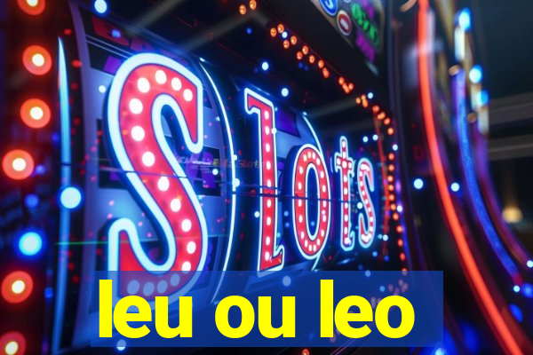 leu ou leo