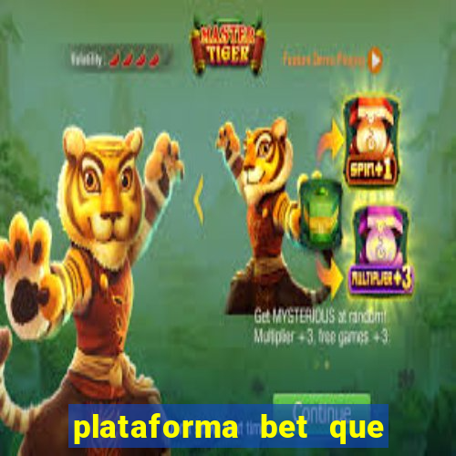 plataforma bet que paga ao se cadastrar