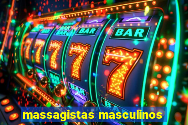 massagistas masculinos