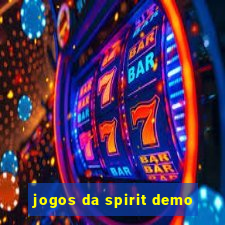 jogos da spirit demo