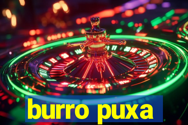 burro puxa