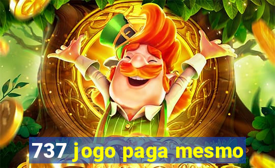 737 jogo paga mesmo