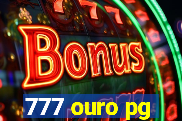 777 ouro pg