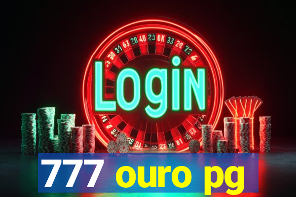 777 ouro pg