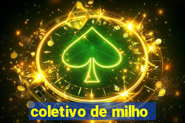 coletivo de milho