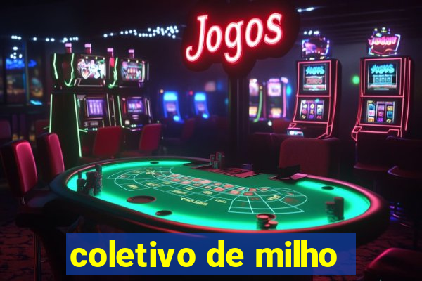 coletivo de milho