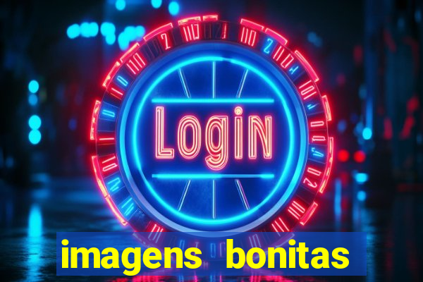 imagens bonitas para perfil