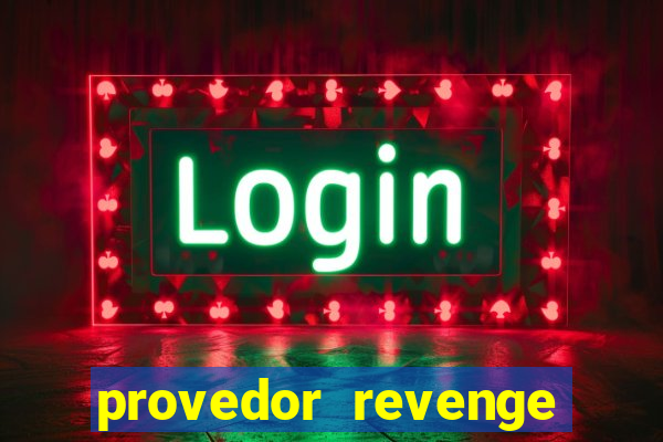 provedor revenge slots demo