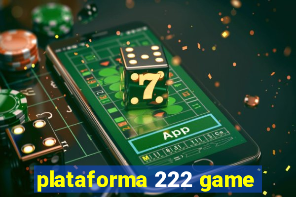 plataforma 222 game