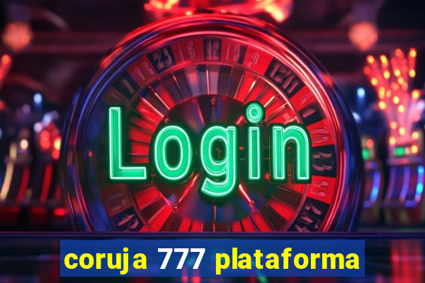 coruja 777 plataforma