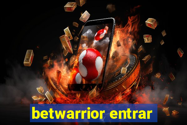 betwarrior entrar