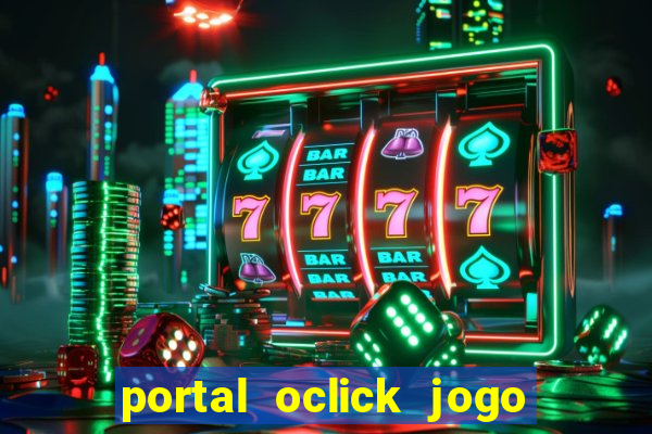 portal oclick jogo do bicho