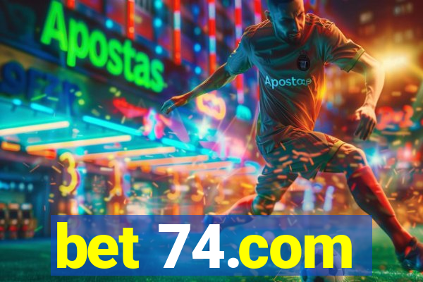 bet 74.com