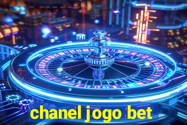 chanel jogo bet