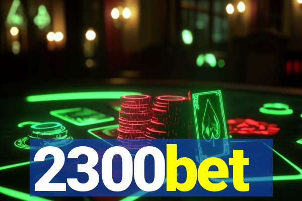 2300bet